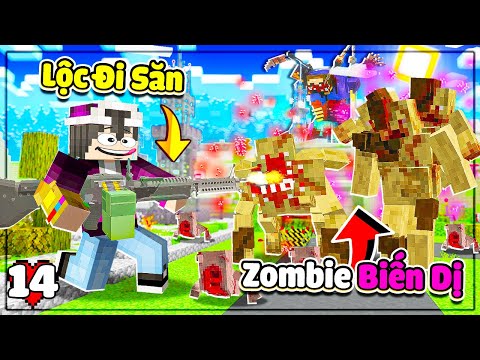 MINECRAFT VÙNG ĐẤT ZOMBIE * TẬP 14 | LỘC ĐI SĂN ZOMBIE BIẾN DỊ BẰNG VŨ KHÍ MỚI CHẾ TẠO VÀ CÁI KẾT😎😁❗