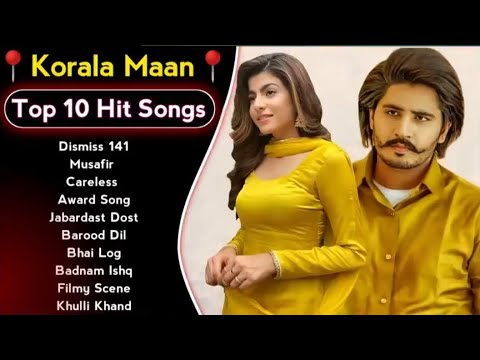 Best Of Korala Maan Songs | Lat Korala Maan Songs |All Hits Of Kor Songs