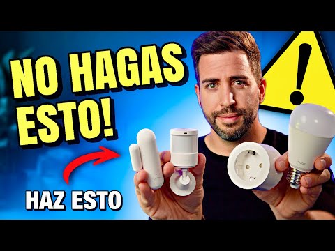 7 ERRORES que DEBES EVITAR al empezar tu CASA INTELIGENTE 🏠 Mi Experiencia