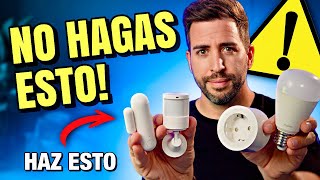 7 ERRORES que DEBES EVITAR al empezar tu CASA INTELIGENTE 🏠 Mi Experiencia