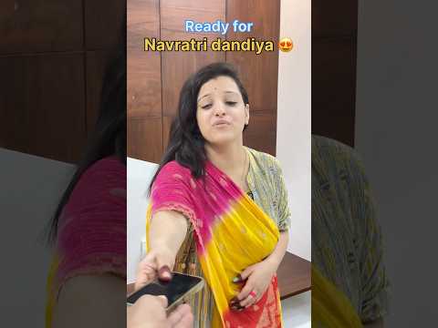 Ready for Navratri Dandiya 💕😘| #navratri #navratrispecial #dandiya #garba #dance #comedy #shorts