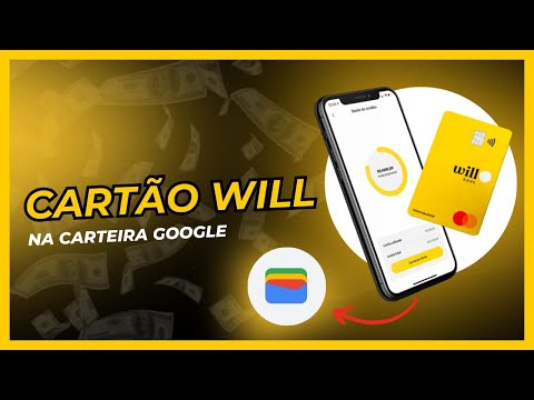 Como ADICIONAR CARTÃO  WILL BANK na Carteira do Google