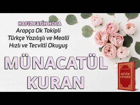 Münacatül Kuran | Büyük Cevşenden Dualar