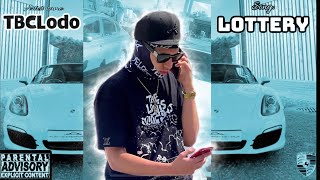 TBC Lodo - Lottery {Youtube Only}