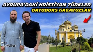 İşte Hristiyan Gagavuz Türkleri - Unutulmuş Türk Köyleri !!!