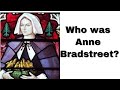 Anne Bradstreet: America's First Published Female Poet