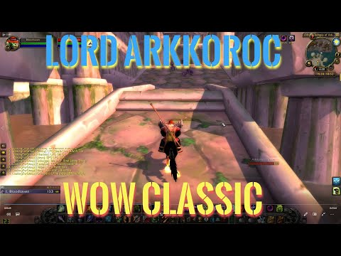 WoW Classic/The Name of the Beast/Lord Arkkoroc