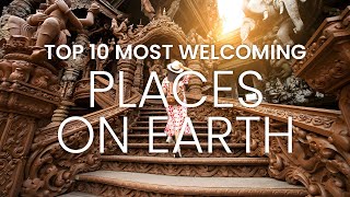 Most Welcoming Countries | Top 10 Friendliest Countries | 2024 Travel #travel #adventure #top10