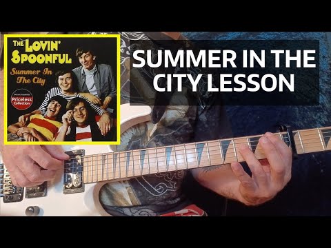 Summer In the City - The Lovin' Spoonful - Guitar Lesson