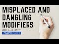 Exploring Misplaced and Dangling Modifiers
