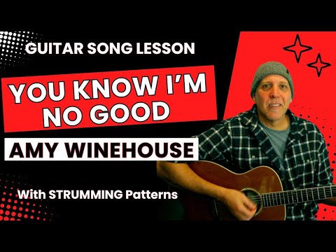 Amy Winehouse You Know I'm No Good Acoustic Guitar Song Lesson