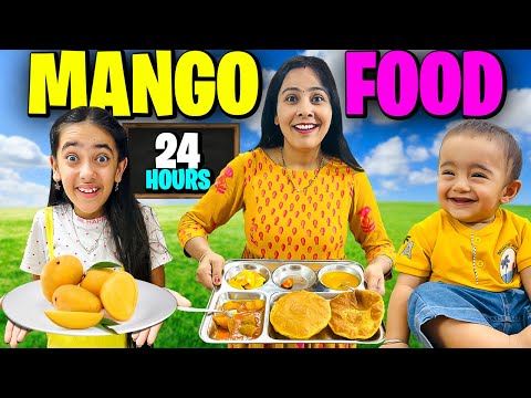 Ate Only *MANGO FOOD* For 24 Hours Challenge🥭Ultimate HOMEMADE FOOD Cooking Challenge😍Samayra Narula