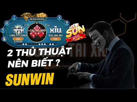 Sunwin - Sunwin joker tài xỉu online - Link tải sunwin 2024 Phương pháp bắt chuẩn sunwin