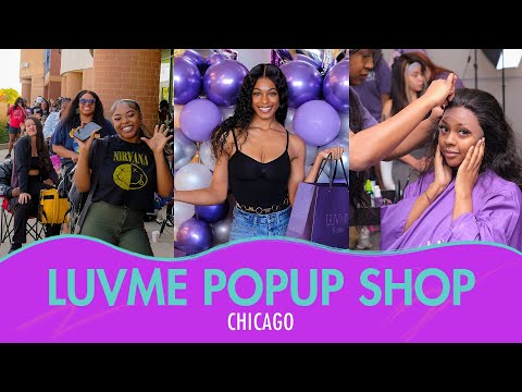 Luvme Pop-Up Shop In Chicago | Luvme For You💜  #luvmehair #LUVMEPOPUP