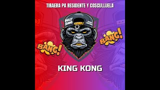 King Kong (Tiraera Pa Residente y Cosculluela) Sammy Santana