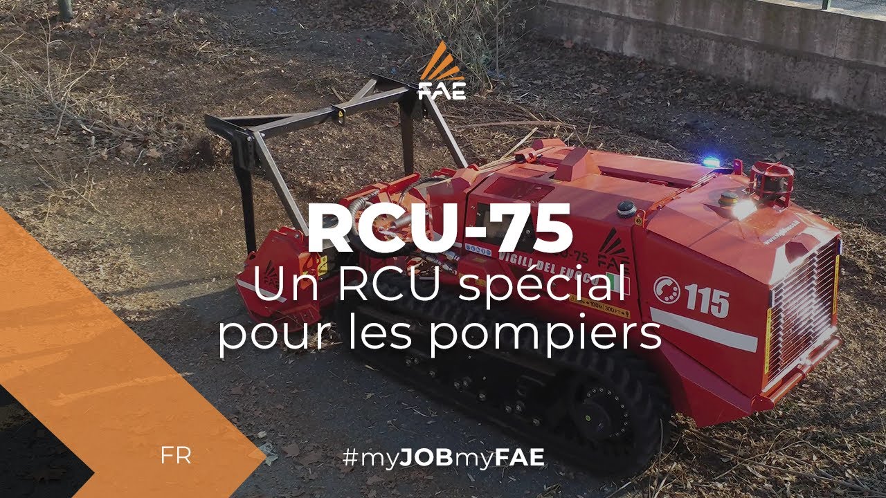 Vidéo - FAE RCU-75 - L’automoteur sur chenilles radiocommandé FAE pour dompter les feux de forêt
