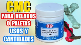 CMC para Helados y Paletas: Qué es, Cómo se Usa y Cuánto Agregar 🍧
