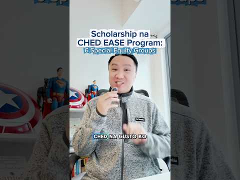 Scholarship na CHED EASE Program: 6 Special Equity Groups!