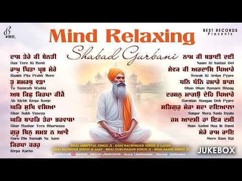 New Shabad Gurbani Kirtan 2024 Jukebox - Mind Relaxing Shabad Gurbani - New Shabad Kirtan 2024