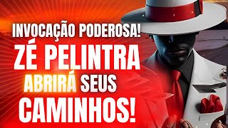 🔴 INVOCAÇÃO PODEROSÍSSIMA A ZÉ PELINTRA para INTERCESSÃO EM SUAS DIFICULDADES!