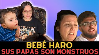 Bebé Haro, sus papas son MONSTRUOS