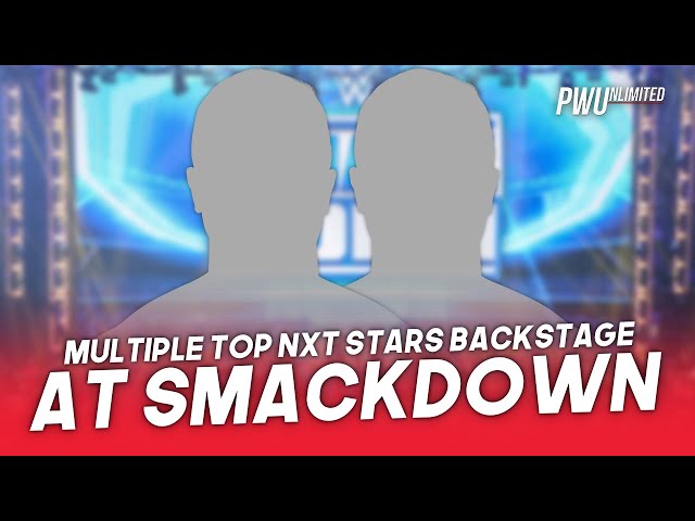 Multiple Top NXT Talent Backstage At Smackdown