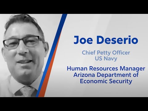 click to watch video of Joe Deserio, Human Resources Manager with the Arizona Department of Economic Security