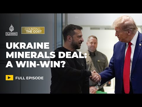 Is the US-Ukraine mineral deal a win-win agreement? | Counting the Cost