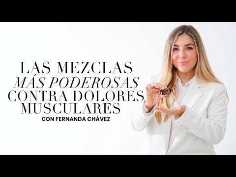 Las mezclas más poderosas contra dolores musculares - Fernanda Chávez