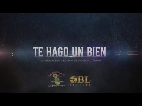 Te Hago Un Bien (Video Lyric) - La Original Banda El Limón