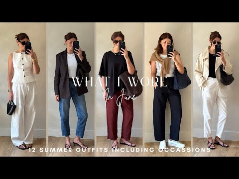 What I Wore In June | Chic Summer Outfits