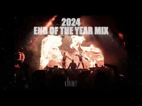 DUE - 2024 End Of The Year Mix