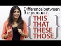 Understanding Pronouns: This, That, These, Those