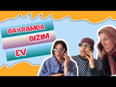 BAYRAMDA BİZİM EV 🤯( Ramazan bayramına özel)