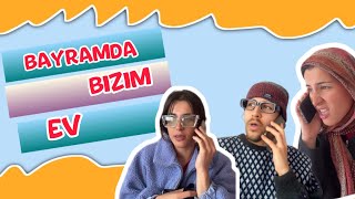 BAYRAMDA BİZİM EV 🤯( Ramazan bayramına özel)
