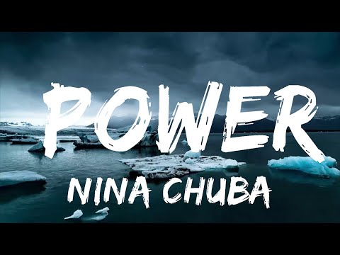 Nina Chuba - Power (Lyrics) | Music one for me
