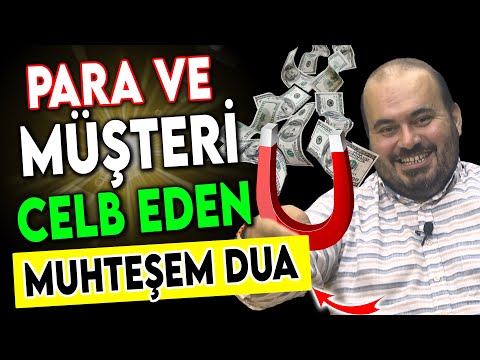 PARA VE MÜŞTER CELB EDEN MUHTEŞEM DUA !