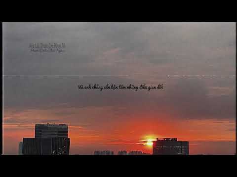 [ Lofi 2 ] Nếu Lúc Trước Em Đừng Tới | Phạm Đình Thái Ngân