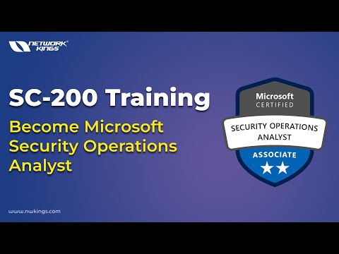 Microsoft SC-200 Training | Become Security Operations Analyst | Network Kings