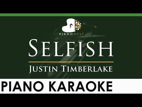 Justin Timberlake – Selfish – LOWER Key (Piano Karaoke Instrumental)