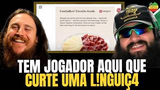 A COMIDA FAVORITA DOS JOGADORES DA COPA