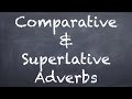 German Adverbs with Comparative and Superlative Forms