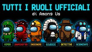 TUTTI i RUOLI UFFICIALI di Among Us insieme!!