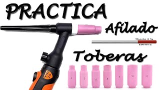 TIG: Práctica, Tungsteno, Toberas