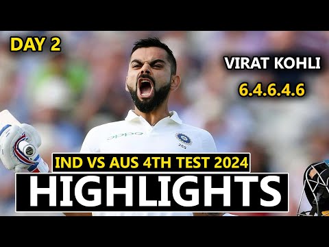 INDIA VS AUSTRALIA 4TH TEST DAY 2 MATCH HIGHLIGHTS 2024 || IND VS AUS