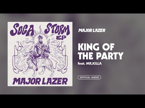 Major Lazer - King of the Party (feat. Mr. Killa) [Official Audio]