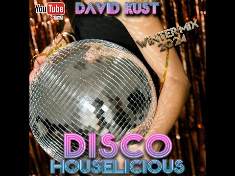 David Kust - DISCO HOUSELICIOUS  LIVE SHOW WINTER MIX 28-12-24