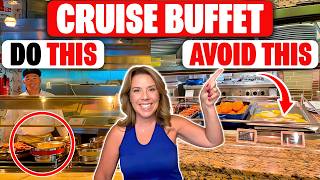 What NOT to Do at a Cruise Ship Buffet (and 25+ Things You Should Do Instead!)