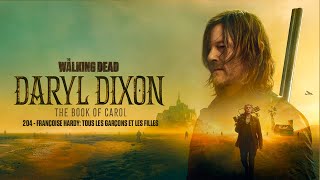 204 - Françoise Hardy: Tous les garçons et les filles (The Walking Dead: Daryl Dixon)