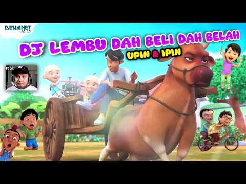 Dj lembu dah beli dah belah Upin ipin